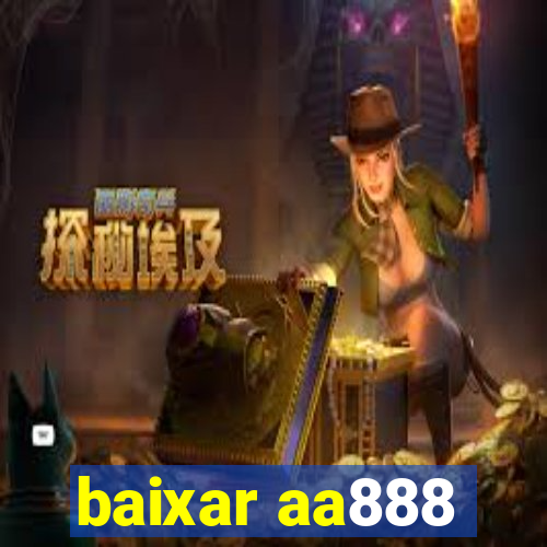 baixar aa888